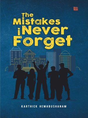 cover image of The Mistakes I Never Forget